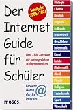 Der Internet-Guide f&uuml;r Sch&uuml;ler 2006 / 2007 - G&uuml;nter W. Kienitz
