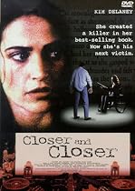 Closer and Closer