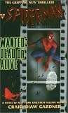 Spider-Man: Wanted: Dead or Alive: 3 (Spider-Man)