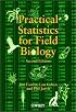 Practical Statistics for Field Biology