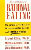 The Art & Science of Rational Eating