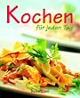 Kochen f�r jeden Tag
