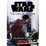 DeathonNaboo(StarWars:LastoftheJedi,Book4)