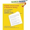 Instant-Answer Guide to Business Writing: An A-Z Source for... by Deborah Dumaine