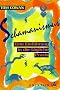 Schamanismus - Eine Einf�hrung in die t�gliche Praxis