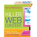 Killer Web Content: Make the Sale, Deliver the Service, Build the Brand