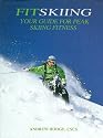 Fitskiing: Your Guide for Peak Skiing Fitness