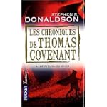 Les Chroniques de Thomas Covenant, Tome 4 
