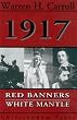 1917: Red Banners, White Mantle
