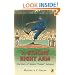 A Strong Right Arm: The Story of Mamie "Peanut" Johnson