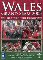 Wales Rugby Grand Slam 2005 - The Year of the Dragon [DVD]