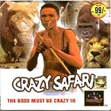 Gods Must Be Crazy III - Crazy Safari - English