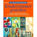 An einem Wochenende, Kinderzimmer gestalten