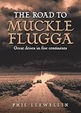 The Road to Muckle Flugga: Great Drives in Five Continents