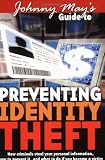 Johnny Mays Guide to Preventing Identity Theft