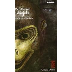 Der Hai von Shinjuku: Rache auf chinesisch. Kriminalroman