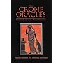 The Crone Oracles: Initiate's Guide to the Ancient Mysteries