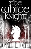 The Trinity Saga: The White Knight