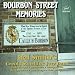 Bourbon Street Memories