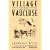 Village in the Vaucluse: Account of Life in a French Village