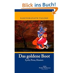 Das goldene Boot: Lyrik, Prosa, Dramen