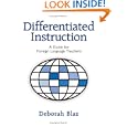 Differentiated Instruction: A Guide for Foreign Language Teachers
