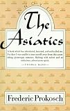 The Asiatics: A Novel