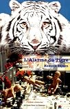 L'Alarme du Tigre