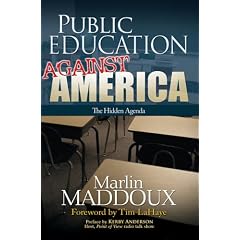 Public Education Against America: The Hidden Agenda