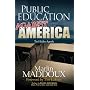 Public Education Against America: The Hidden Agenda