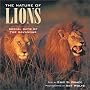 The Nature of Lions: Social Cats of the Savannas
