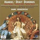 H�ndel - Dixit Dominus � Salve Regina � Laudate pueri � Saeviat tellus / Massis � Kozan� � Les Musiciens du Louvre � Minkowski