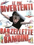 Le pi� divertenti barzellette per bam...