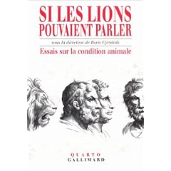SI LES LIONS POUVAIENT PARLER ESSAI CONDIT.ANIMALE