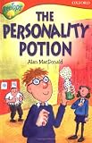 Oxford Reading Tree: Stage 13: TreeTops Stories: The Personality Potion (Treetops Fiction)