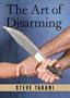 The Art of Disarming
