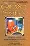 Grand-Stories: 101+ Bridges of Love Joining Grandparents and Grandkids