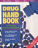 Drug Handbook: A Nursing Process Approach