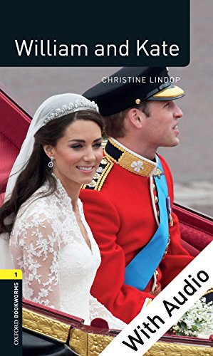 William and Kate - With Audio, Oxford Bookworms Library