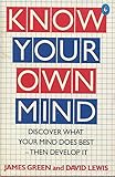 Know your own mind : your hidden talents scientifically revealed
