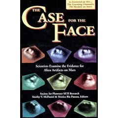 The Case for the Face: Scientists Examine the Evidence for Alien Artifacts on Mars