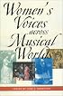 Women's Voices Across Musical Worlds