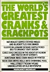 World's Greatest Cranks and Crackpots (#31235)