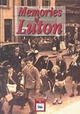 Memories of Luton