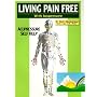 Living Pain Free with Acupressure: Acupressure Self Help
