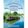 Narrowboats - Life On The Waterways