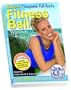 Dr. C's Full Body Fitness Ball Workouts: Beginner, Intermediate, and Advanced