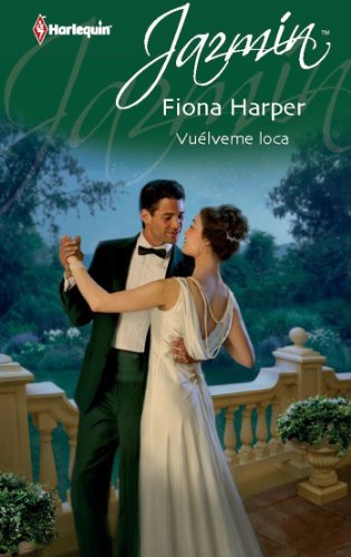 Vuélveme loca (Jazmín) (Spanish Edition)