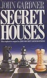 The secret houses
