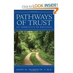 Pathways Of Trust: 101 Shortcuts To Holiness